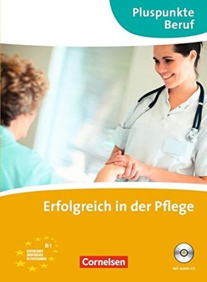 Erfolgreich in der Pflege (B1)