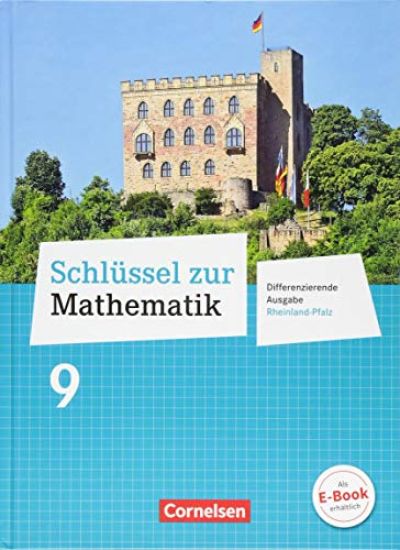 Schlüssel zur Mathematik 9. Schuljahr - Differenzierende Ausgabe Rheinland-Pfalz - Schülerbuch