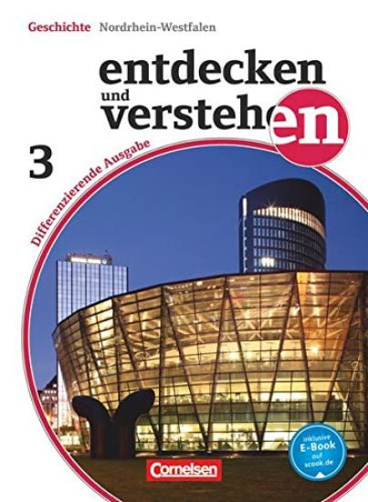 Entdecken und Verstehen 03: 9./10. Schuljahr. Differenzierende Ausgabe Nordrhein-Westfalen. on der russischen Oktoberrevolution bis zur Gegenwart