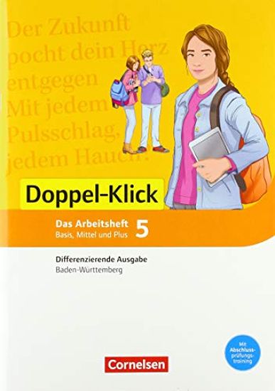 Doppel-Klick Band 5: 9. Schuljahr - Differenzierende Ausgabe Baden-Württemberg - Arbeitsheft mit Lösungen