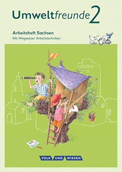 Umweltfreunde 2. Schuljahr. Arbeitsheft Sachsen