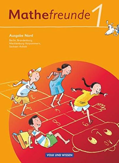 Mathefreunde 1. Schuljahr. Nord.  Schülerbuch mit Kartonbeilagen. Berlin, Brandenburg, Mecklenburg-Vorpommern, Sachsen-Anhalt