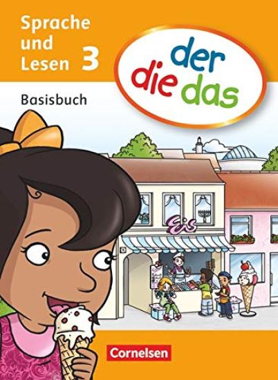 der die das 3. Schuljahr. Basisbuch Sprache und Lesen