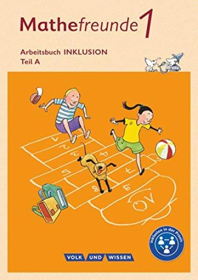 Mathefreunde 1. Schuljahr - Nord/Süd - Arbeitsheft A und B Inklusion