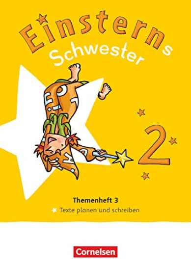 Einsterns Schwester - Sprache und Lesen 2. Schuljahr. Themenheft 3 - Leihmaterial