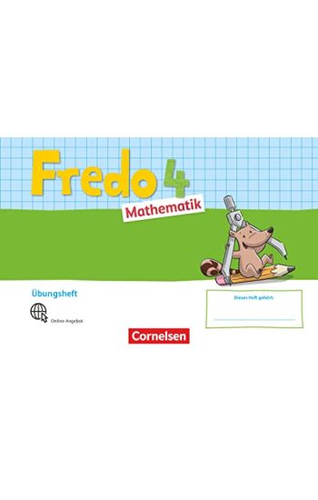 Fredo Mathematik 4. Schuljahr. Ausgabe A - Übungsheft