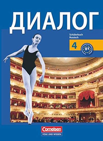 Dialog 4. Lernjahr Schülerbuch. 2. Fremdsprache