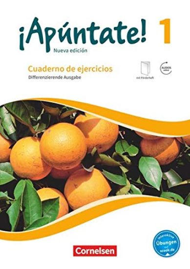 ¡Apúntate! - Nueva edición - Band 1 - Differenzierende Ausgabe - Cuaderno de ejercicios mit interaktiven Übungen, eingelegtem Förderheft und Audios online