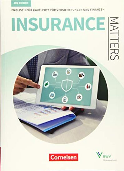 Matters Wirtschaft - Insurance Matters 3rd edition - B1-Mitte B2 - Schülerbuch