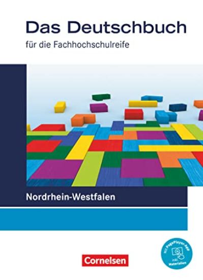 Das Deutschbuch 11./12. Schuljahr - Fachhochschulreife - Nordrhein-Westfalen - Schulbuch