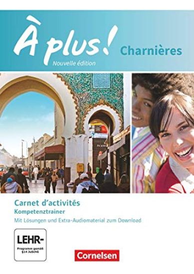 À plus! Charnières - Carnet d'activités mit Audios online. Mit Förderheft als Download