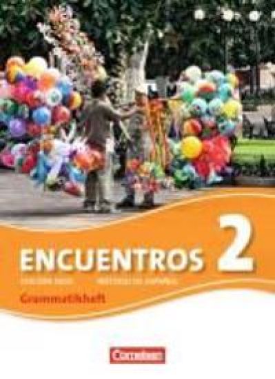 Encuentros 02. Grammatikheft