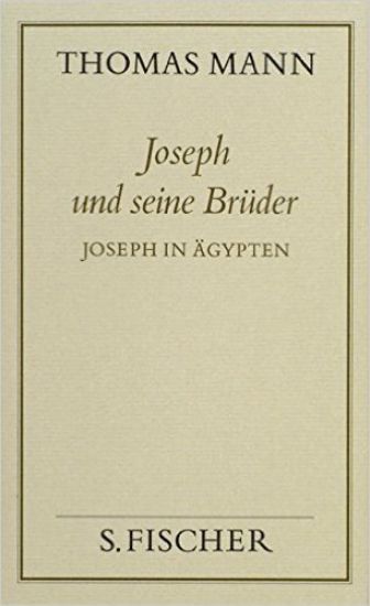 Joseph und seine Brüder III. Joseph in Ägypten ( Frankfurter Ausgabe)