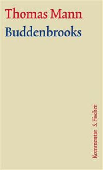 Buddenbrooks. Große kommentierte Frankfurter Ausgabe. Textband