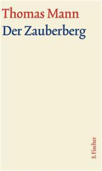 Der Zauberberg. Große kommentierte Frankfurter Ausgabe. Textband