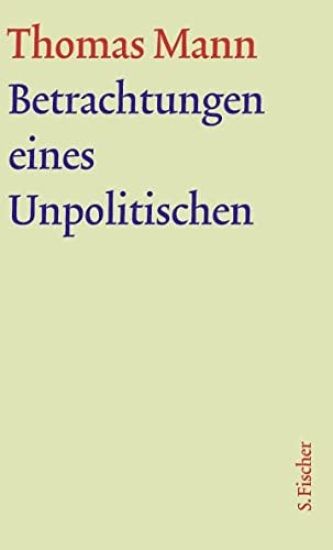 Betrachtungen eines Unpolitischen. Große kommentierte Frankfurter Ausgabe. Kommentarband