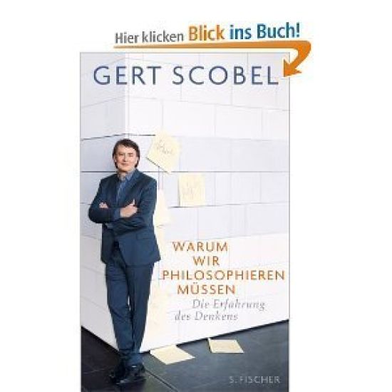 Warum wir philosophieren müssen