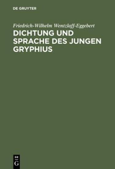 Dichtung und Sprache des jungen Gryphius