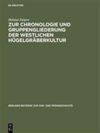 Zur Chronologie Und Gruppengliederung Der Westlichen Hügelgräberkultur