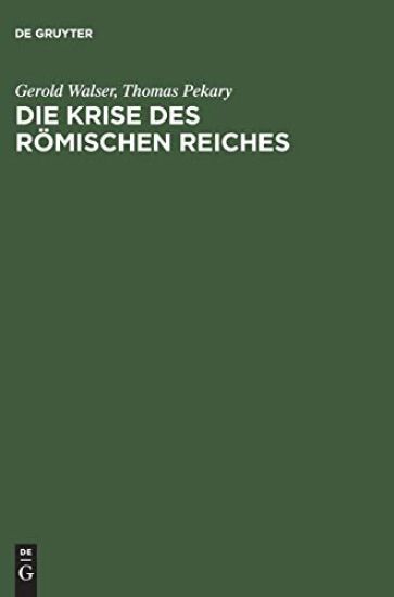 Die Krise des römischen Reiches