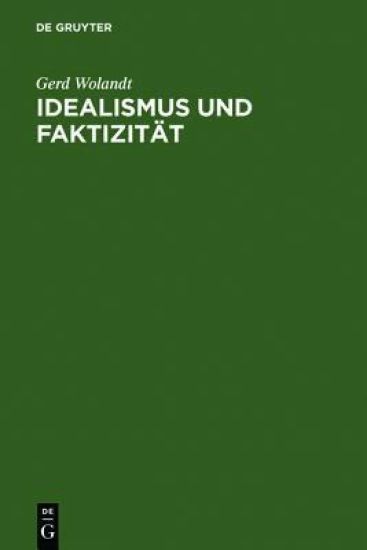 Idealismus Und Faktizität