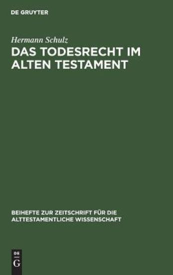 Das Todesrecht im Alten Testament