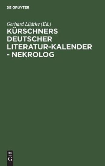 Kürschners Deutscher Literatur-kalender - Nekrolog