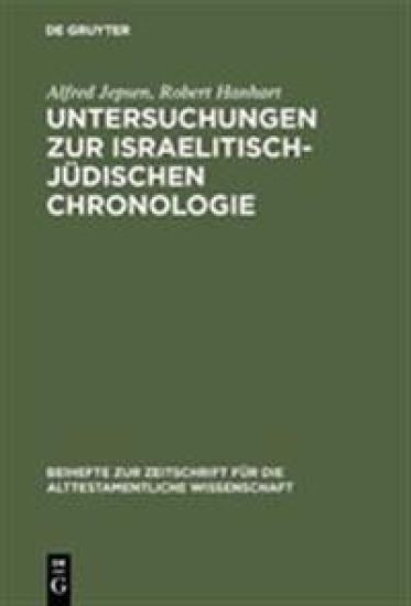 Untersuchungen Zur Israelitisch-Jüdischen Chronologie
