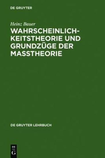 Wahrscheinlichkeitstheorie Und Grundzüge Der Maßtheorie