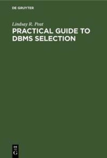 Practical Guide to DBMS Selection