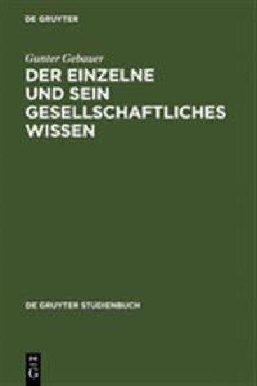 Der Einzelne und sein gesellschaftliches Wissen