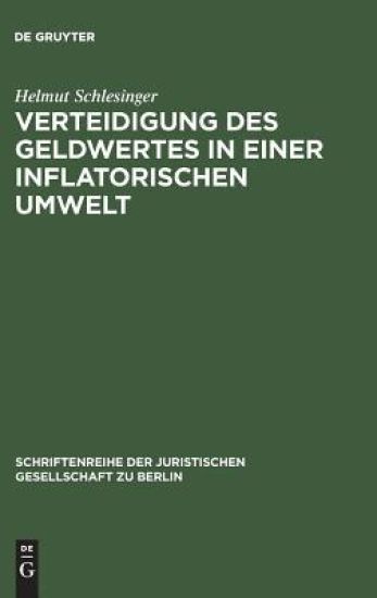 Verteidigung des Geldwertes in einer inflatorischen Umwelt