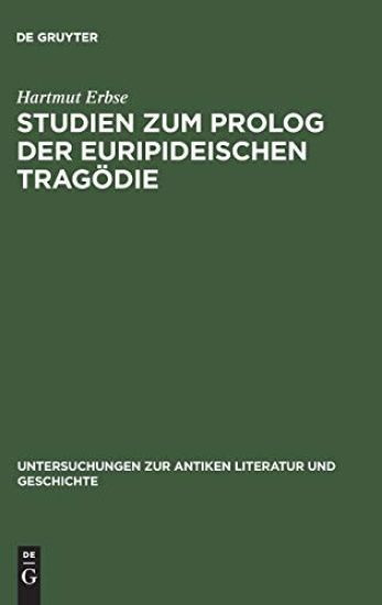 Studien zum Prolog der euripideischen Tragödie