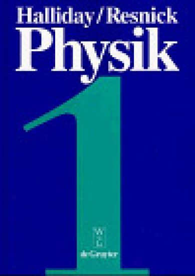 David Halliday; Robert Resnick: Physik. Teil 1