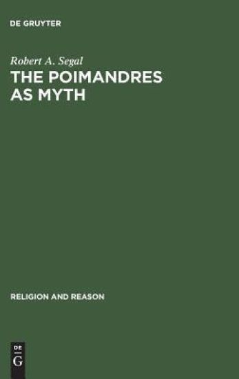 The Poimandres as Myth