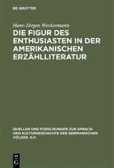 Die Figur des Enthusiasten in der amerikanischen Erzählliteratur