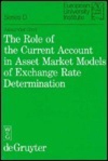 The Role of the Current Account in Asset Market Models of Exchange Rate Determination