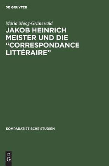 Jakob Heinrich Meister Und Die "Correspondance Littéraire"
