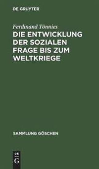 Die Entwicklung Der Sozialen Frage Bis Zum Weltkriege