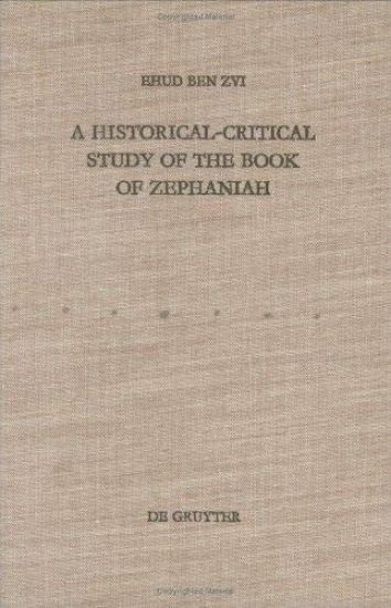 A Historical-Critical Study of the Book of Zephaniah