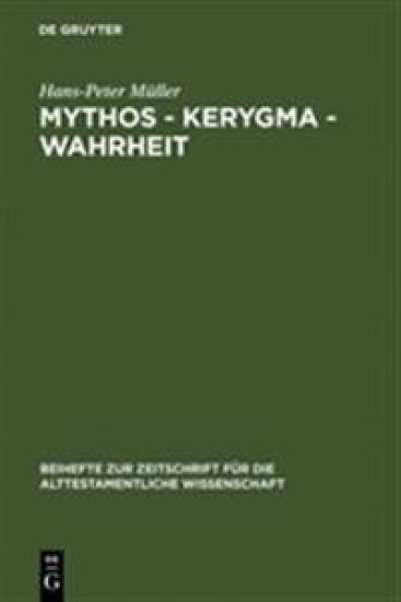 Mythos - Kerygma - Wahrheit