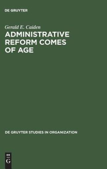Administrative Reform Comes of Age