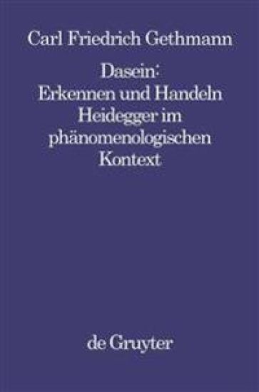 Dasein: Erkennen Und Handeln