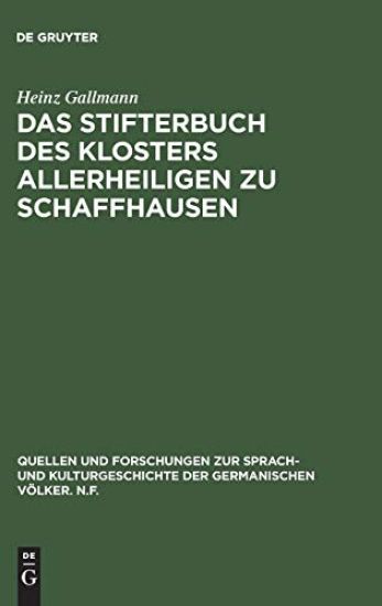 Das Stifterbuch Des Klosters Allerheiligen Zu Schaffhausen