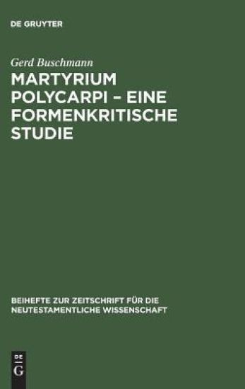 Martyrium Polycarpi – Eine formenkritische Studie