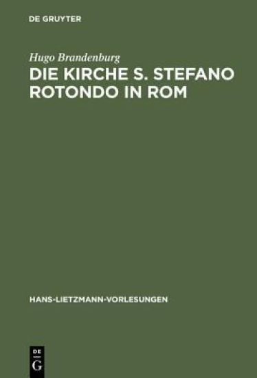 Die Kirche S. Stefano Rotondo in ROM