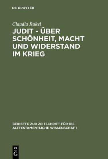 Judit – über Schönheit, Macht und Widerstand im Krieg