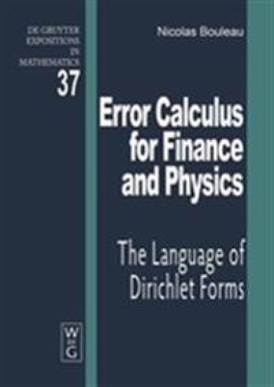 Error Calculus for Finance and Physics