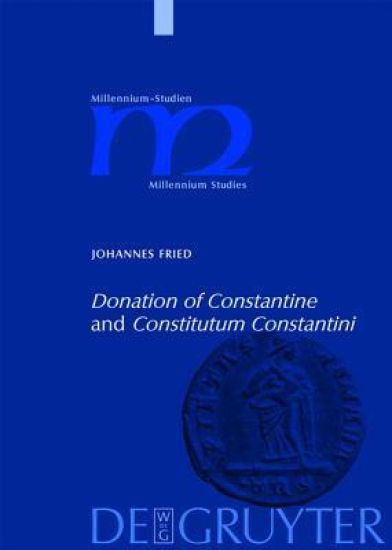 "Donation of Constantine" and "Constitutum Constantini"
