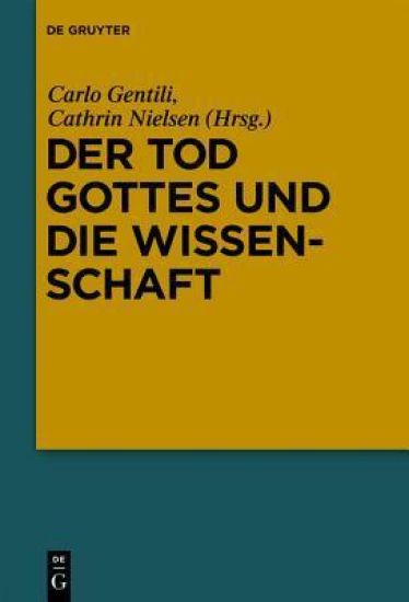 Der Tod Gottes Und Die Wissenschaft